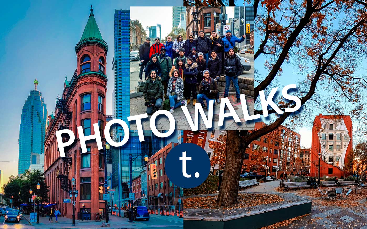 Toronto Photo Walk Meetups Announcement for 2022 Season